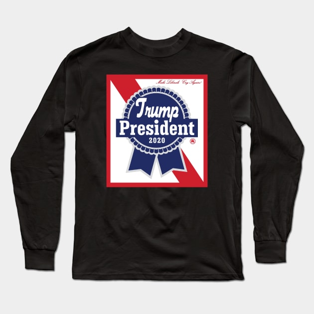 Trump 2020 - Make Liberals Cry Again Long Sleeve T-Shirt by Tainted